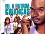 EU, A PATROA E AS CRIANÇAS